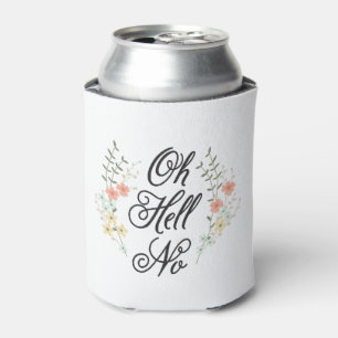 Rafraichisseur De Cannettes Oh Hell No Can Cooler Cosy