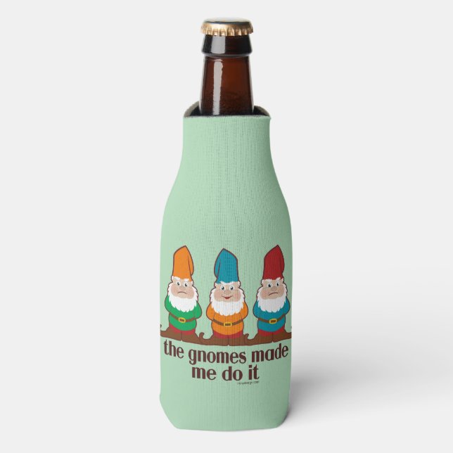 Rafraîchisseur Pour Bouteille Les Gnomes M'Ont Fait Faire Ça Humour (Bottle Devant)