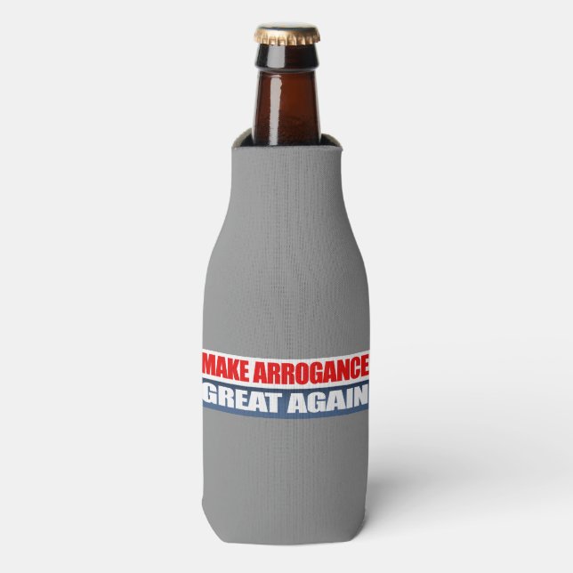 Rafraîchisseur Pour Bouteille Rendre l'arrogance plus grande -.png (Bottle Devant)