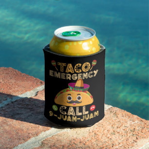 Rafraîchisseur Pour Canette Appel d'urgence Taco Drôle Cinco de Mayo Mexicain