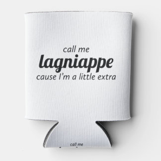Rafraîchisseur Pour Canette Appelle-moi Lagniappe