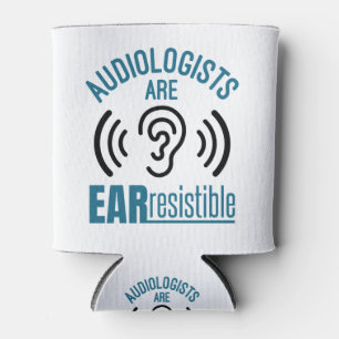 Rafraîchisseur Pour Canette Audiologistes Are Ear Resistible Funny Audiology