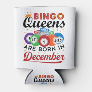 Rafraîchisseur Pour Canette Bingo Birthday Bingo Queens sont nés en décembre