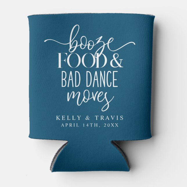 Rafraîchisseur Pour Canette Booze nourriture et mauvaise danse déménage Mariag (Devant)