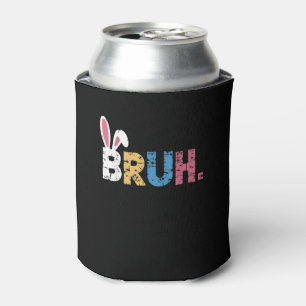 Rafraîchisseur Pour Canette Bruh Bunny Pâques mignonne mème pour les enfants _