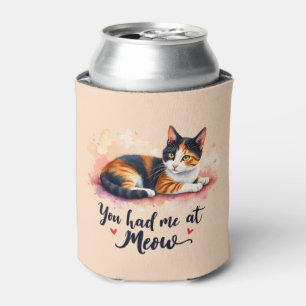 Rafraîchisseur Pour Canette Calico Cat You eu Me at Meow Watercolor