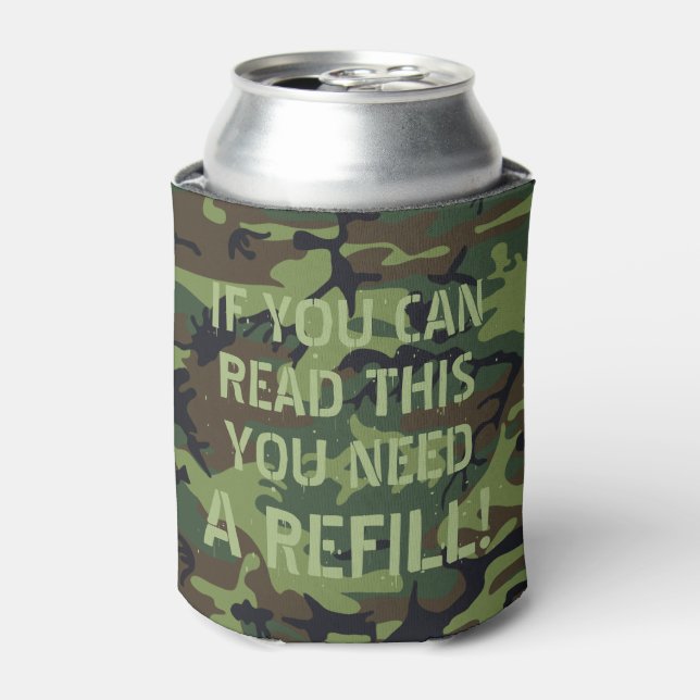 Rafraîchisseur Pour Canette Camo Si Vous Pouvez Lire Ceci Vous Avez Besoin D'U (Can devant)