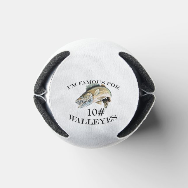 Rafraîchisseur Pour Canette Célèbre Pour 10 LB Walleyes Customisé (Bas)