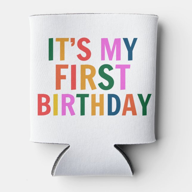 Rafraîchisseur Pour Canette C'est mon 1er anniversaire (Devant)