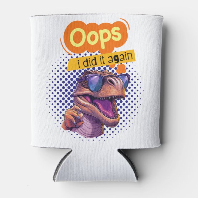 Rafraîchisseur Pour Canette citation de dinosaure (Devant)