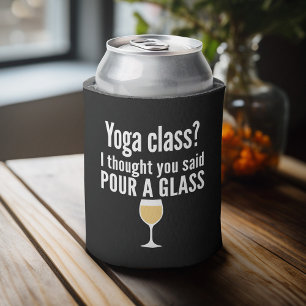 Rafraîchisseur Pour Canette Citation drôle de vin - classe de yoga ? Versez u