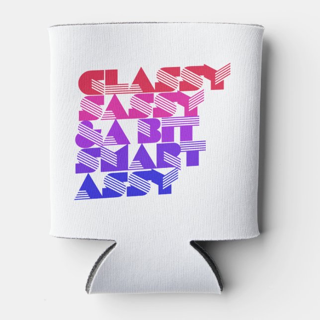 Rafraîchisseur Pour Canette Classy Sassy et un peu chic assy (Devant)