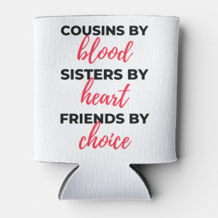 Rafraîchisseur Pour Canette Cousins By Blood Sisters By Heart 2