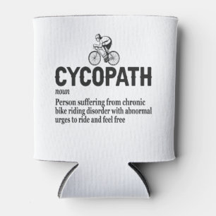 Rafraîchisseur Pour Canette Cycopath Funny Cycliste pour cyclistes et cycliste