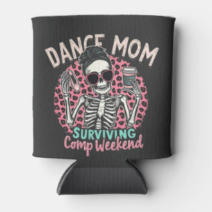 Rafraîchisseur Pour Canette Dance Maman Survie Comp Week-end