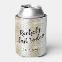 Dernier Rodeo Country Bachelorette Can Cooler