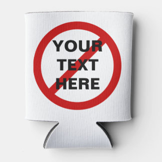 Rafraîchisseur Pour Canette DO NOT anti-red circle with slash