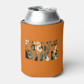 Rafraîchisseur Pour Canette Drôle Camo Cyclisme Vous m'avez perdu Ne pas Vélo