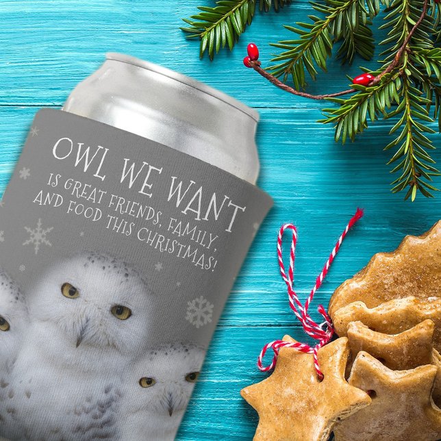 Rafraîchisseur Pour Canette Drôle Chouette que nous voulons pour Noël ... Chou (Zazzle Funny Owl We Want for Christmas ... Snowy Owls Cover Photo.)