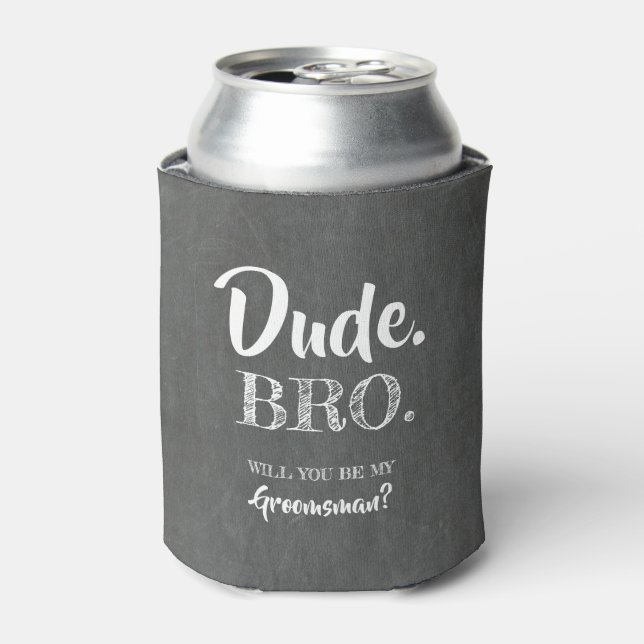 Rafraîchisseur Pour Canette Dude Bro - Amusant Groomsman Proposition (Can devant)