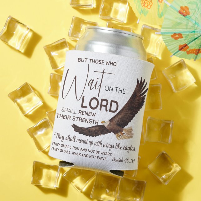 Rafraîchisseur Pour Canette Ésaïe 40:31 Ceux qui attendent sur le Seigneur Écr (Été in situ)