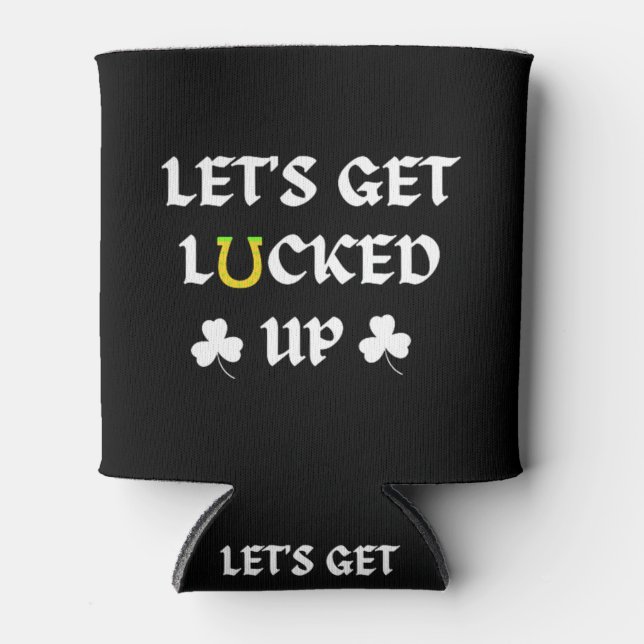 Rafraîchisseur Pour Canette Faisons monter la chance pour la Saint-Patrick (Devant)