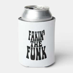 Rafraîchisseur Pour Canette Fakin' the Funk