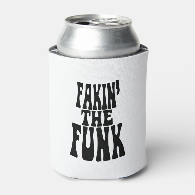Rafraîchisseur Pour Canette Fakin' the Funk (Can devant)