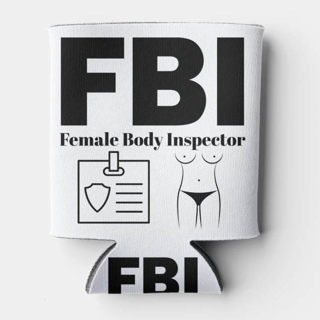 Rafraîchisseur Pour Canette FBI Female Body Inspector (Devant)
