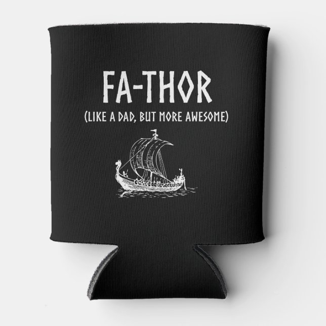 Rafraîchisseur Pour Canette Fête des pères amusante Fa-Thor (Devant)