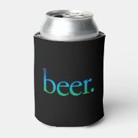 Funny Beer Custom Can Cooler, Bière Coozie