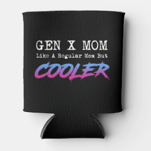 Rafraîchisseur Pour Canette Gen X Mom