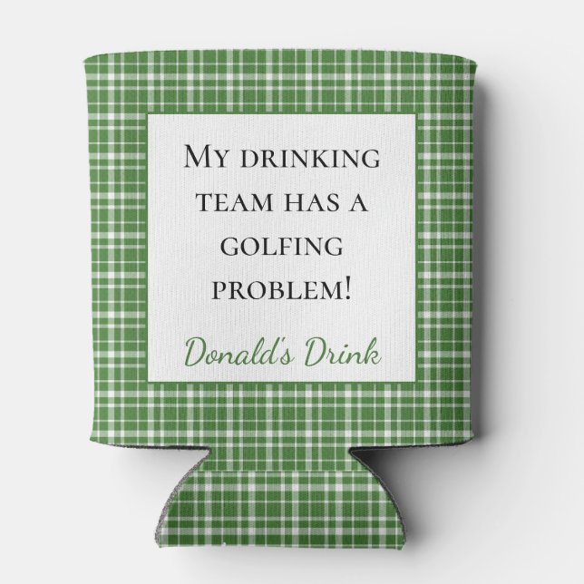 Rafraîchisseur Pour Canette Green Plaid Mon équipe de boisson a un problème de (Dos)
