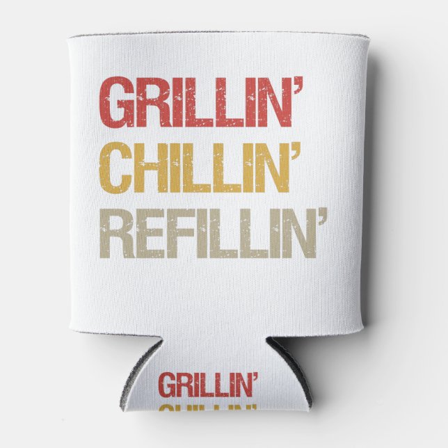 Rafraîchisseur Pour Canette Grillin Chillin Remplissage Funny Bq Grilling Love (Devant)
