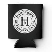 Hangtown Placerville Boisson Can Cooler