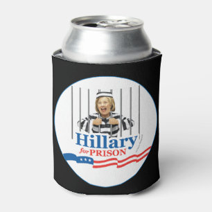 Rafraîchisseur Pour Canette HILLARY FOR PRISON ! Verrouiller La Prisonnière De