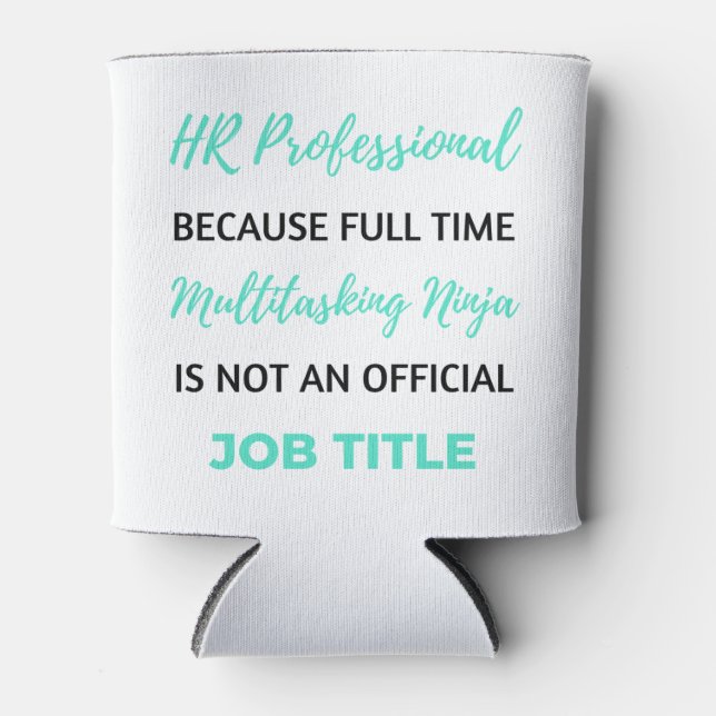 Rafraîchisseur Pour Canette HR Professional Because Full Time Multitasking 2 (Devant)
