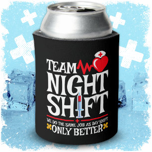 Rafraîchisseur Pour Canette Infirmière Appréciation drôle Équipe de nuit Shift