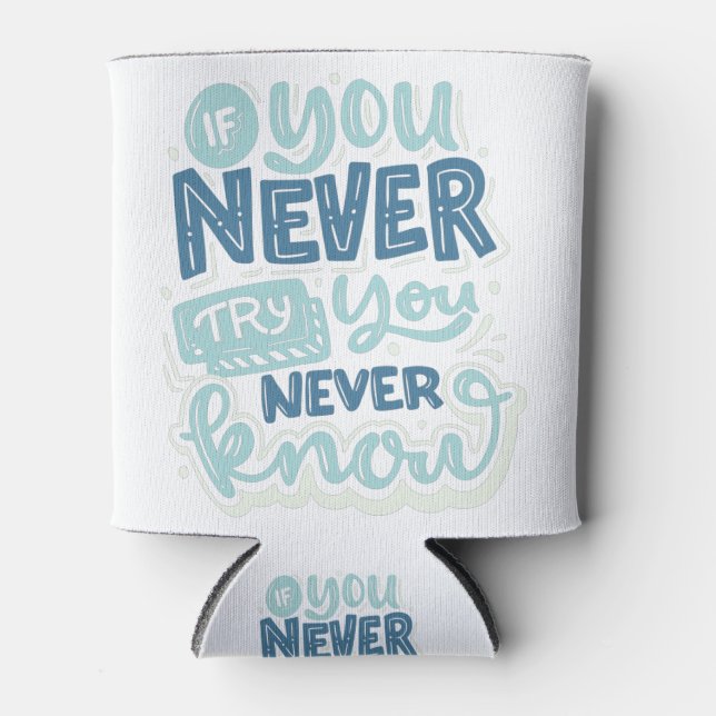 Rafraîchisseur Pour Canette inspirational quotes (Devant)