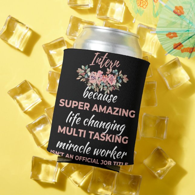 Rafraîchisseur Pour Canette Intern Because Super Amazing Life Changing (Été in situ)