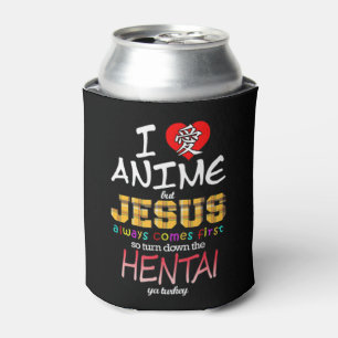 Rafraîchisseur Pour Canette J'Aime L'Anime Mais Jésus Est Toujours Le Premier