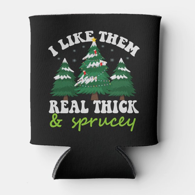 Rafraîchisseur Pour Canette Je les aime vraiment épais et Sprucey drôle Noël (Devant)