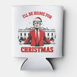 Rafraîchisseur Pour Canette Je serai à la maison pour l'inauguration de Trump