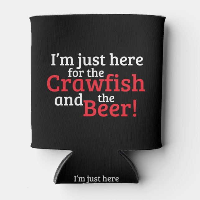 Rafraîchisseur Pour Canette Je suis juste ici pour la langouste et la bière (Devant)