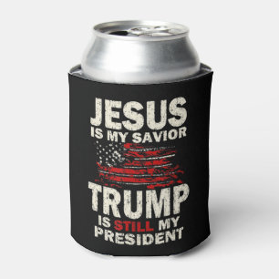 Rafraîchisseur Pour Canette Jesus is my Savior Trump is still my President T-S