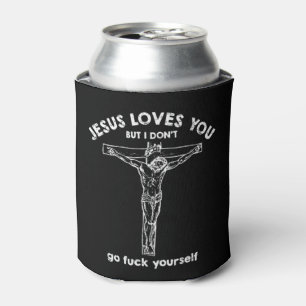 Rafraîchisseur Pour Canette Jésus t'aime mais je ne t'aime pasSi tu aimes le h