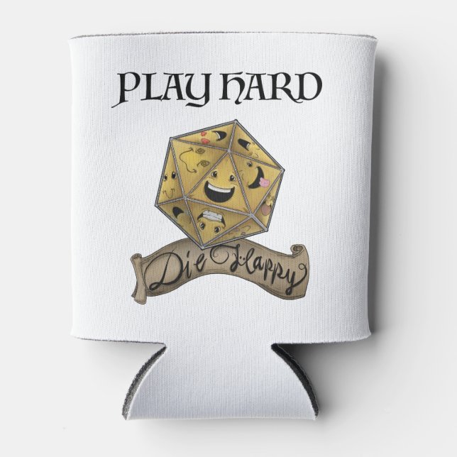 Rafraîchisseur Pour Canette Jouer dur — Die Happy Can Cooler (Devant)