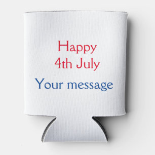 Rafraîchisseur Pour Canette Joyeux 4 juillet jour de l'indépendance ajoutez no