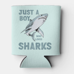 Rafraîchisseur Pour Canette Juste un garçon qui aime Sharks Shark Lover