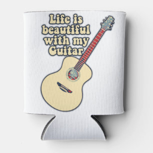 Rafraîchisseur Pour Canette La vie est belle avec ma guitare.